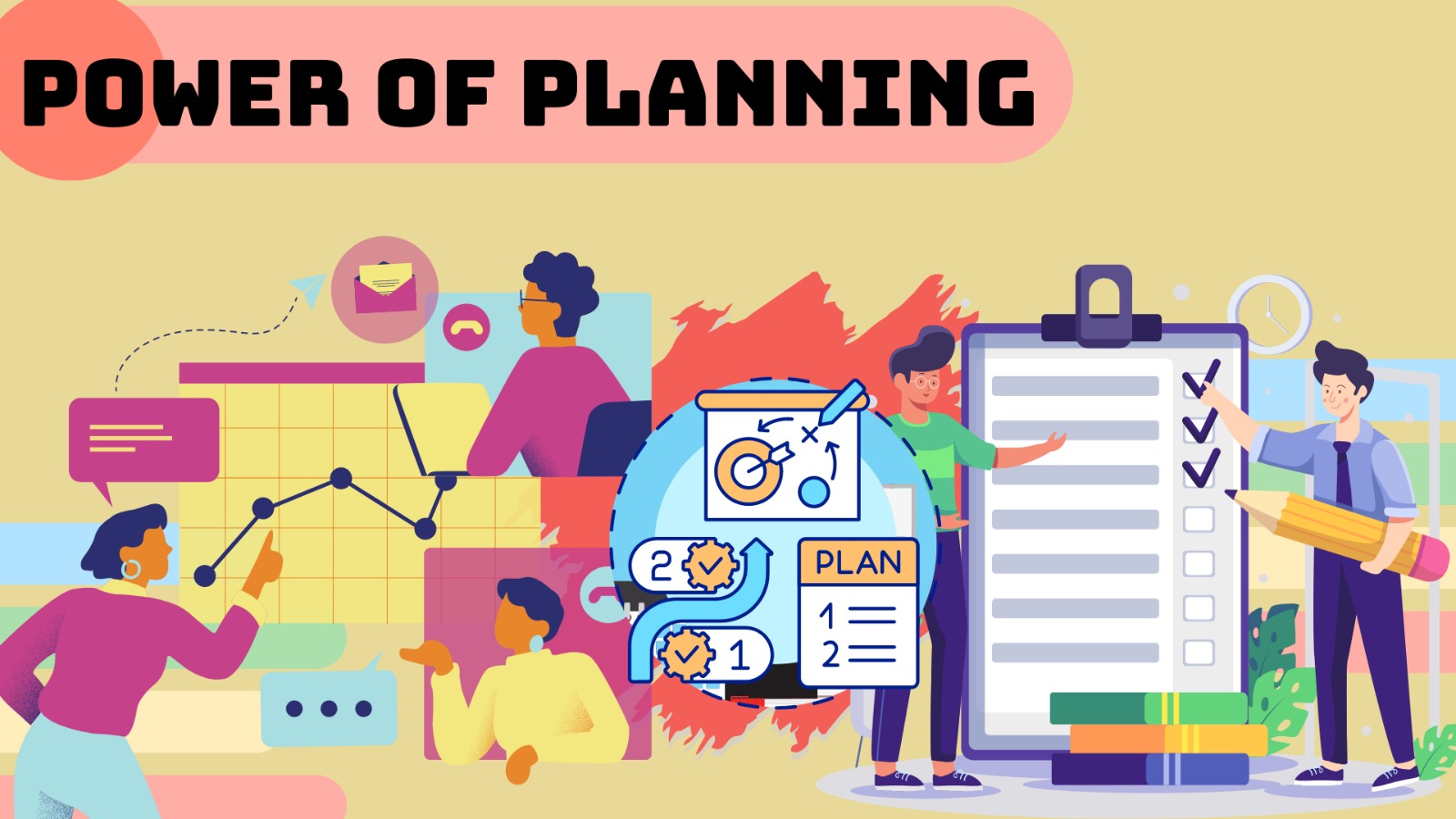 The Power of Planning