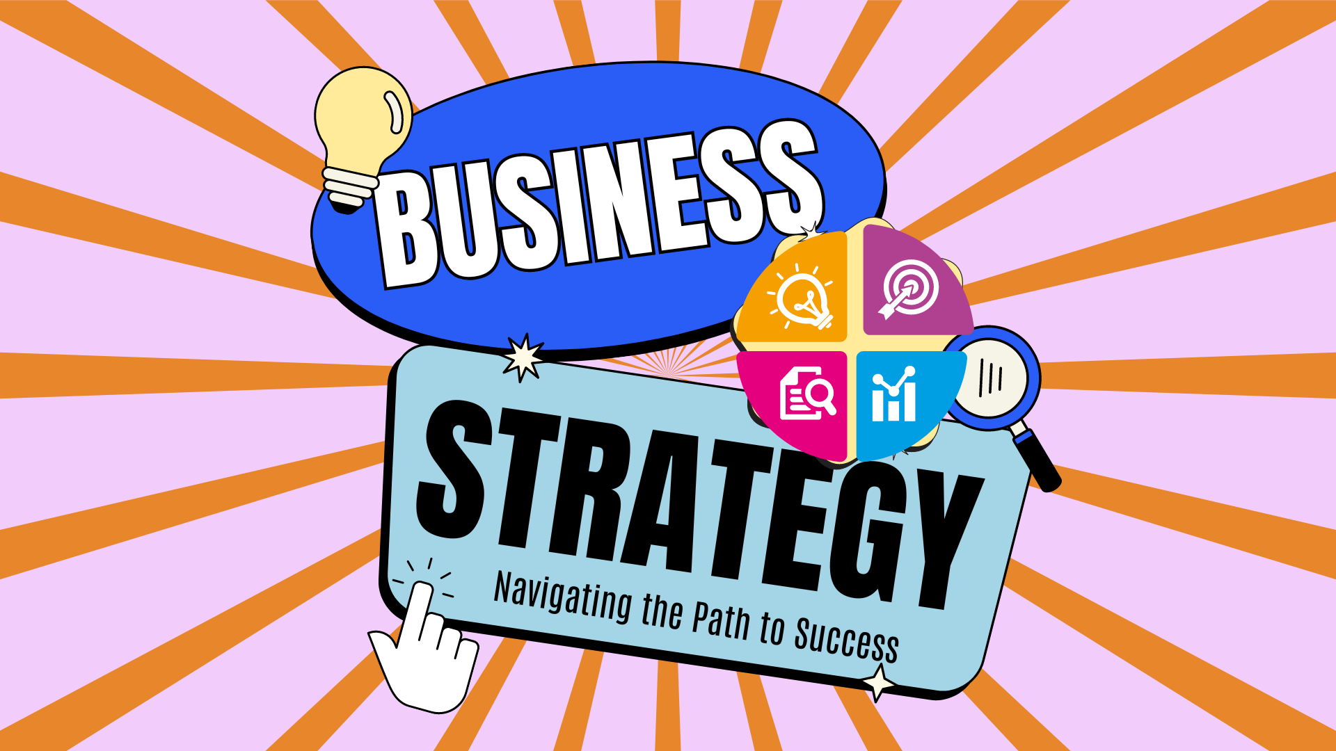 Crafting a Winning Business Strategy for Business